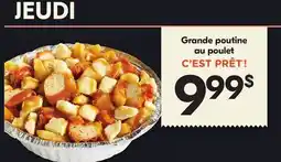 IGA Grande poutine au poulet C'EST PRÊT ! offer