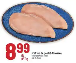 Marché Adonis POITRINE DE POULET DÉSOSSÉE | BONELESS CHICKEN BREAST offer