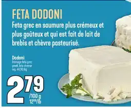 Marché Adonis DODONI FROMAGE FETA GREC | GREEK FETA CHEESE offer