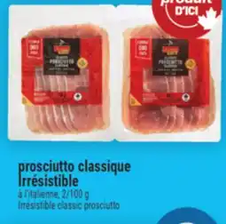 Super C PROSCIUTTO CLASSIQUE IRRÉSISTIBLE | IRRÉSISTIBLE CLASSIC PROSCIUTTO offer