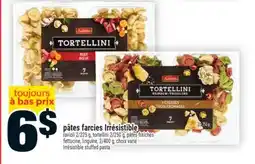 Super C PÂTES FARCIES IRRÉSISTIBLE | IRRÉSISTIBLE STUFFED PASTA offer