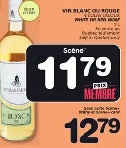 Marches Tradition NICOLAS LALOUX WHITE OR RED WINE offer