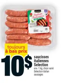Super C SAUCISSES ITALIENNES SELECTION | SELECTION ITALIAN SAUSAGES offer