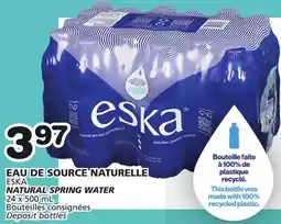 Marches Tradition ESKA NATURAL SPRING WATER offer