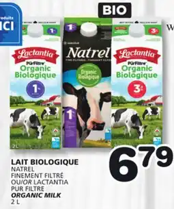 Marches Tradition NATREL, FINEMENT FILTRÉ LACTANTIA PUR FILTRE ORGANIC MILK offer