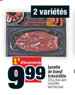 Super C BAVETTE DE BOEUF IRRÉSISTIBLE | IRRÉSISTIBLE BEEF FLAP MEAT offer