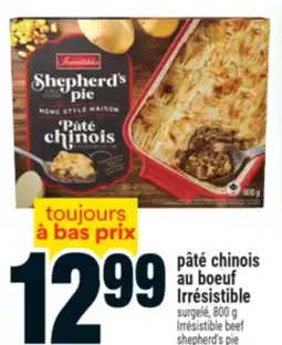 Super C PÂTÉ CHINOIS AU BOEUF IRRÉSISTIBLE | IRRÉSISTIBLE BEEF SHEPHERD'S PIE offer