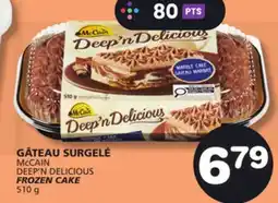 Marches Tradition McCAIN DEEP'N DELICIOUS FROZEN CAKE offer