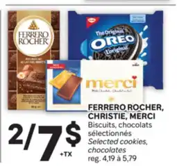 Brunet FERRERO ROCHER, CHRISTIE, MERCI Biscuits, chocolats Biscuits, chocolats sélectionnés offer