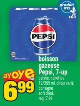 Super C BOISSON GAZEUSE PEPSI, 7‑UP | SOFT DRINK offer