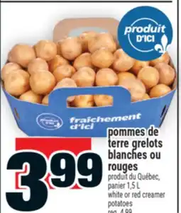 Super C pommes de terre grelots blanches ou rouges | white or red creamer potatoes offer