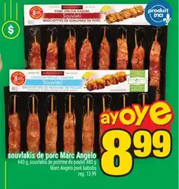 Super C souvlakis de porc Marc Angelo | Marc Angelo pork kabobs offer