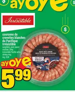 Super C COURONNE DE CREVETTES BLANCHES DU PACIFIQUE IRRÉSISTIBLE | IRRÉSISTIBLE PACIFIC WHITE SHRIMP RING offer