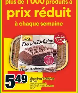 Super C gâteau Deep'n Delicious McCain | Deep'n Delicious frozen cake offer