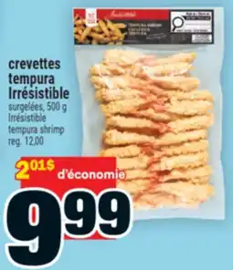 Super C crevettes tempura Irrésistible | Irrésistible tempura shrimp offer