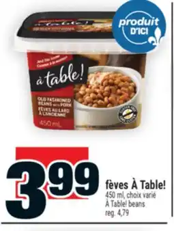 Super C FÈVES À TABLE! | À TABLE! BEANS offer