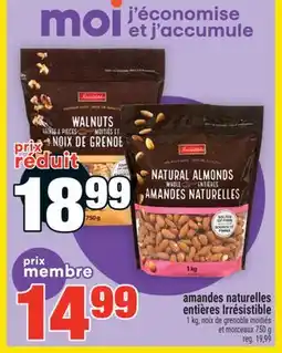Super C amandes naturelles entières Irrésistible offer