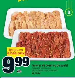 Super C lanières de boeuf ou de poulet | beef or chicken strips offer