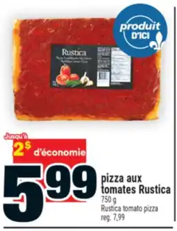 Super C pizza aux tomates Rustica | Rustica tomato pizza offer