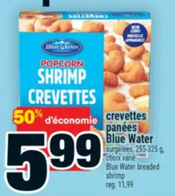 Super C crevettes panées Blue Water | Blue Water breaded offer