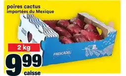 Super C POIRES CACTUS offer