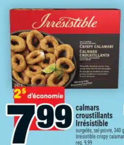 Super C CALMARS CROUSTILLANTS IRRÉSISTIBLE | IRRÉSISTIBLE CRISPY CALAMAR offer