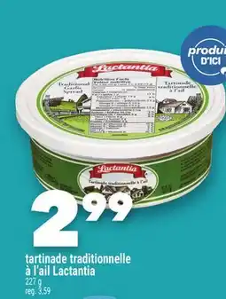 Marche Ami TARTINADE TRADITIONNELLE À L'AIL LACTANTIA offer
