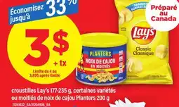 Maxi CROUSTILLES LAY'S 177-235 G OU MOITIÉS DE NOIX DE CAJOU PLANTERS 200 G offer