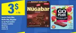 Maxi BARRES CHOCO MAX, MUFFIN MAX, NÜGABAR OU GO PURE LECLERC, 140-223 G offer