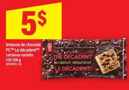 Maxi BRISURES DE CHOCOLAT PC LE DÉCADENT, 226-300 G offer