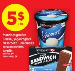 Maxi FRIANDISES GLACÉES 8-18 UN., YOGOURT GLACÉ OU SORBET 2 L CHAPMAN'S offer