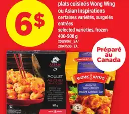 Maxi PLATS CUISINÉS WONG WING OU ASIAN INSPIRATIONS | ENTRÉES, 400-908 G offer