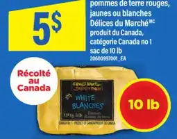 Maxi POMMES DE TERRE ROUGES, JAUNES OU BLANCHES DÉLICES DU MARCHÉ, SAC DE 10 LB offer