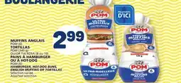 Marché Bonichoix POM (6) TORTILLAS OR TIA ROSA (8 ou 10) ENGLISH MUFFINS OR TORTILLAS offer