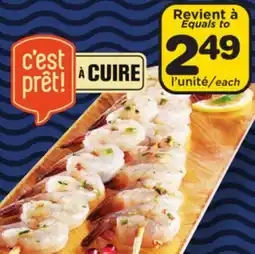 Marché Bonichoix C'EST PRÊT! À CUIRE RAW SHRIMP BROCHETTE offer
