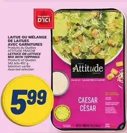 Marché Bonichoix ATTITUDE FRAÎCHE LETTUCE OR LETTUCE MIX WITH TOPPINGS offer