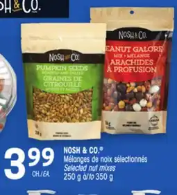 Uniprix NOSH & CO. Mélanges de noix sélectionnés/Selected nut mixes offer