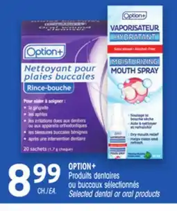 Uniprix OPTION+ Produits dentaires ou buccaux sélectionnés/ Selected dental or oral products offer