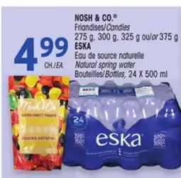 Uniprix NOSH & CO. Friandises/Candies, ESKA Eau de source naturelle Bouteilles/Bottles offer