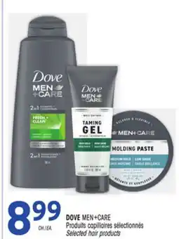 Uniprix DOVE MEN+CARE Produits capillaires sélectionnés/Selected hair products offer