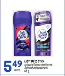 Uniprix LADY SPEED STICK Antisudorifiques sélectionnés/Selected antiperspirants offer