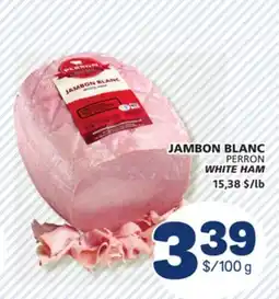 Marché Bonichoix PERRON WHITE HAM offer