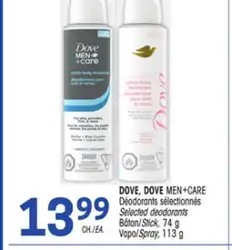 Uniprix DOVE, DOVE MEN+CARE Déodorants sélectionnés Bâton Vapo / Selected deodorants Stick Spray offer