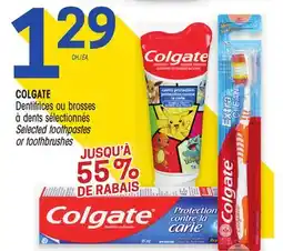 Uniprix COLGATE Dentifrices ou brosses à dents sélectionnés/ Selected toothpastes or toothbrushes offer