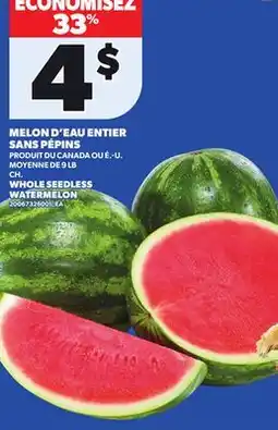 Provigo MELON D'EAU ENTIER SANS PÉPINS, MOYENNE DE 9 LB offer