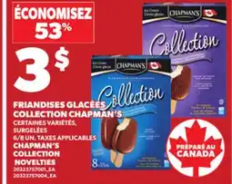 Provigo FRIANDISES GLACÉES COLLECTION CHAPMAN'S, 6/8 UN offer