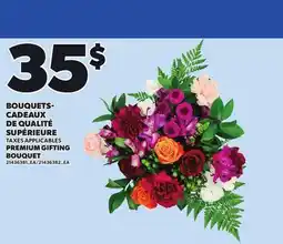Provigo BOUQUETS-CADEAUX DE QUALITÉ SUPÉRIEURE offer