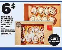Provigo BRIOCHES À LA CANNELLE DANOISES OU GLACÉES AU FROMAGE À LA CRÈME 10 UN offer