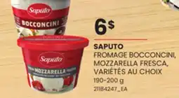 Provigo SAPUTO FROMAGE BOCCONCINI, MOZZARELLA FRESCA, VARIÉTÉS AU CHOIX, 190-200 g offer