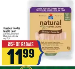 Marché Adonis VIANDES FROIDES MAPLE LEAF | MAPLE LEAF COLD CUTS offer